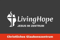 Foto von LivingHope - Jesus im Zentrum